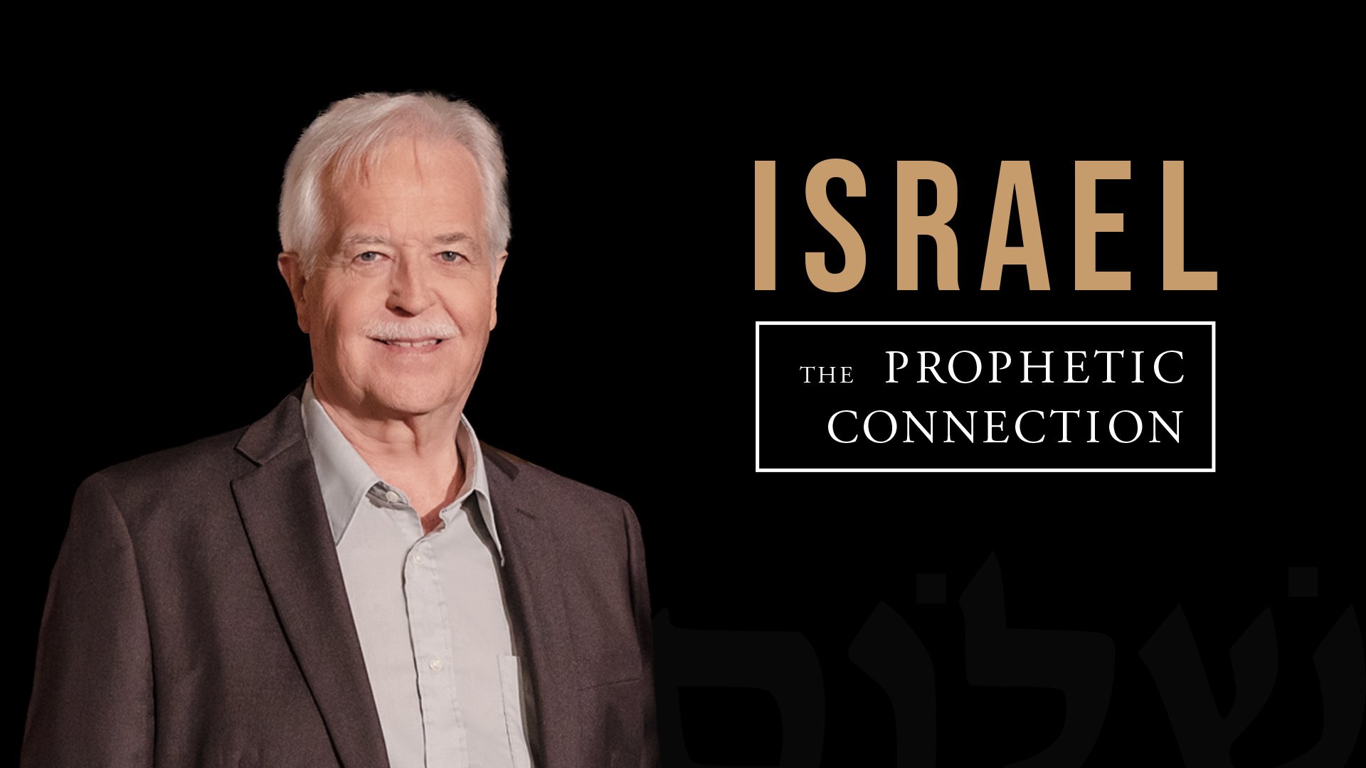 Daystar-Television-Network-Programmer-Israel-the-Prophetic-Connection-with-Dr-John-Tweedie-On-Demand-Preview-Graphic