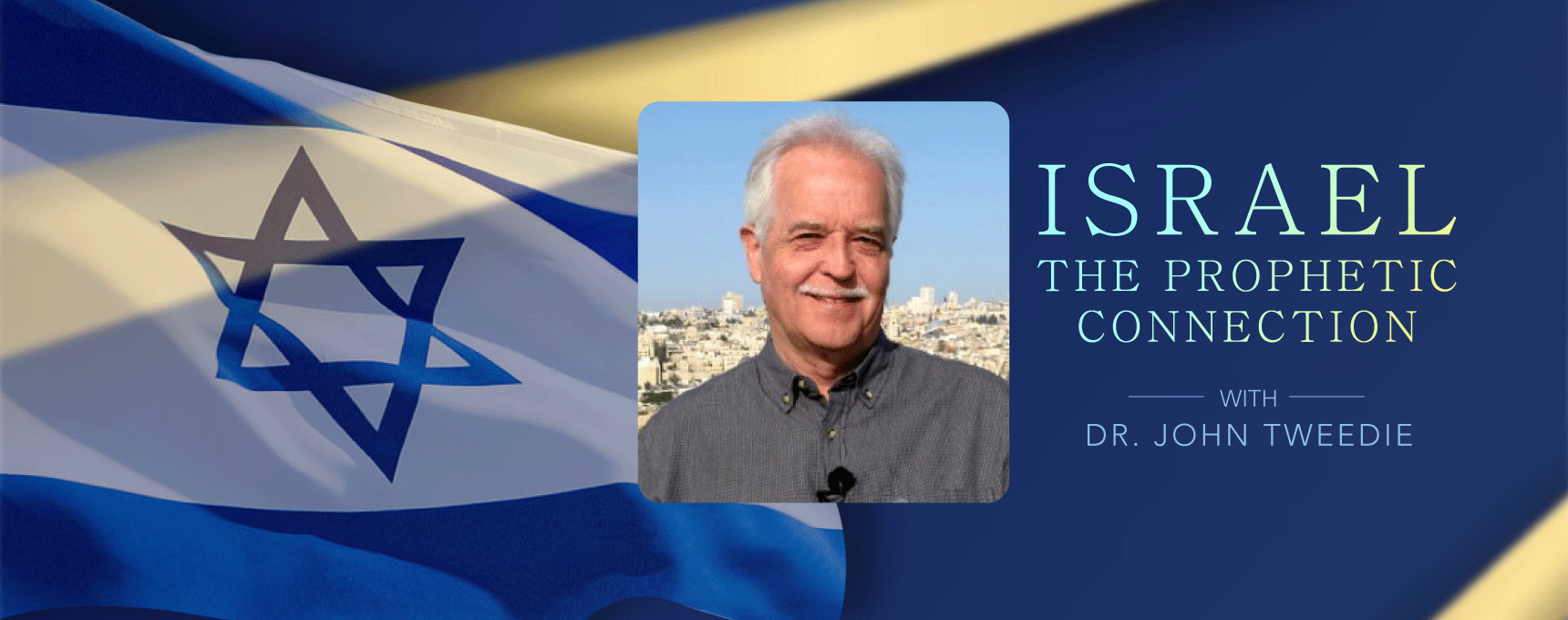 Israel-The-Prophetic-Connection